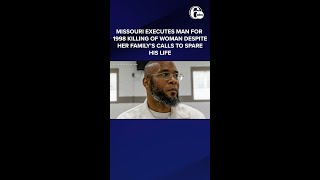 Missouri executes man for 1998 killing of woman despite her familys calls to spare his life [upl. by Ydissak701]