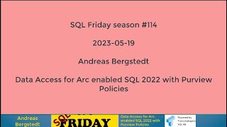 SQL Friday 114  Data Access for Arc enabled SQL 2022 with Purview Policies [upl. by Cardinal537]