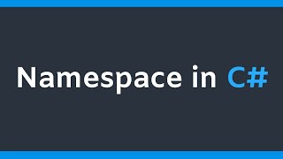 csharp Namespace in CNET  Tutorial for beginners [upl. by Atsok]