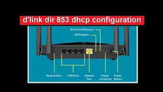 DHCP Configuration in Dlink Router Dir853 [upl. by Aicileb]