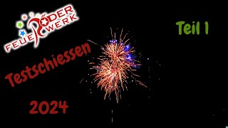 Röder Feuerwerk Testschiessen 2024 Teil 1 [upl. by Kareem221]