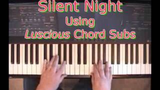 quotSilent Nightquot Using Beautiful Chord Substitutions [upl. by Aratahs]