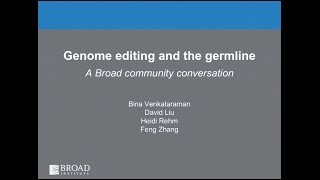 Genome editing and the germline A conversation [upl. by Lyda]