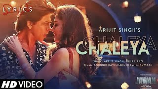 JAWAN Chaleya Hindi  Shah Rukh Khan  Nayanthara  Atlee  Anirudh  Arijit S Shilpa R  Kumaar [upl. by Nojel384]