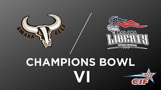 Champions Bowl VI  Omaha Beef  Salina Liberty  July 17 2021 [upl. by Samaj143]