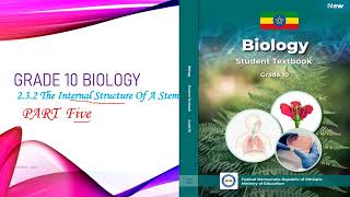 10ኛ ክፍል ባዮሎጂ Grade 10 Biology New Text Book Unit 2 Part five [upl. by Naashom]