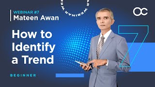 URDU Webinar 7  How to Identify a Trend  Mateen Awan [upl. by Casteel823]