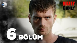 Kuzey Güney 6 Bölüm [upl. by Can]