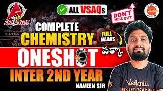 Complete Chemistry  One Shot  Inter 2nd Year Chemistry  VSAQs  AP amp TS Inter  Naveen Sir [upl. by Anabelle]