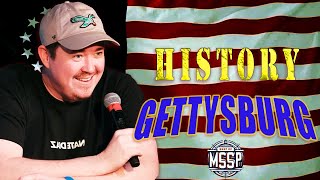 MSSP  American History ft Gettysburg with Shane Gillis amp Matt McCusker [upl. by Alverta]