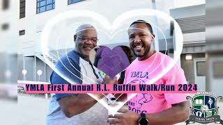 YMLA First Annual R L Ruffin WalkRun 2024 [upl. by Formenti]