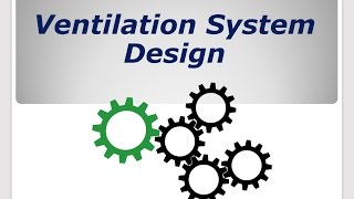 ASHRAE 622  Lesson 8  System Design [upl. by Ainirtac]