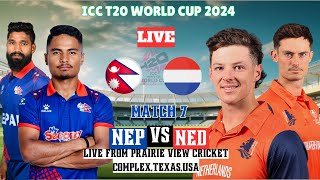 NEPAL VS NETHERLAND MATCH 7  T20 WORLD CUP 2024 MATCH  LIVE SCORE COMMENTRY [upl. by Alam491]