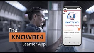 KnowBe4 Mobile Learner App [upl. by Richardson740]