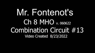 Mr Fontenots Ch 8 MHO Prob 13 Combination Circuits [upl. by Hooker343]