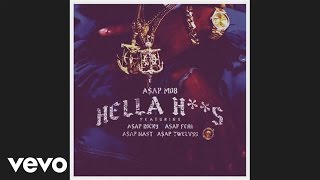 AAP Mob  Hella Hoes Official Audio ft AAP Rocky AAP Ferg AAP Nast AAP Twelvyy [upl. by Pylle109]