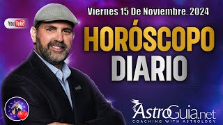 Horóscopo de Hoy  Viernes 15 de Noviembre 2024 astroguia [upl. by Chaille969]