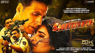 Sooryavanshi Full Movie 4k HD facts  Akshay Kumar  Ajay D  Ranveer Singh Katrina Rohit Shetty [upl. by Nitfa]