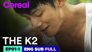 ENG SUBFULL THE K2  EP011  Jichangwook Limyoona THEK2 [upl. by Osmund513]