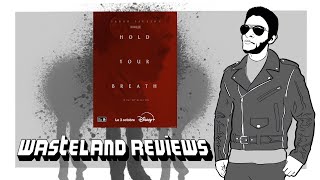 Hold Your Breath 2024  Wasteland Film Review [upl. by Zemaj]