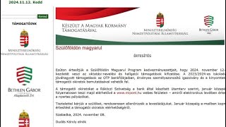 20241112  Elkezdődött a Szülőföldön Magyarul Program támogatásainak kifizetése [upl. by Ayanal]