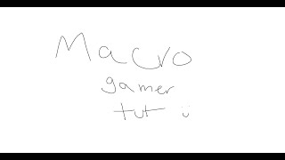 how to do the macro gamer macro FULL tutorial 2022 [upl. by Mile]