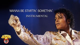 Michael Jackson  Wanna be startin somethin  Victory Tour  Instrumental [upl. by Tezile742]