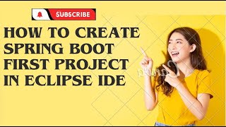 How to create Spring Boot First Project in Eclipse IDE [upl. by Foss]