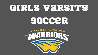 Rice Lake High School vs Menomonie High School Womens Varsity Soccer [upl. by Tutt]