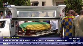 RIP Pravin Gordhan  Preparations for Ministers final journey underway [upl. by Berck]