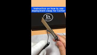 Instructions on how to open Cartier deployant clasp  Drwatchstrap [upl. by Elolcin]