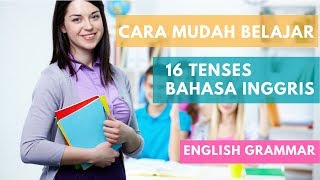 Belajar 16 Tenses Bahasa InggrisEnglish Grammar [upl. by Lledo]