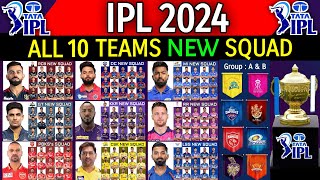 IPL 2024  All 10 Team New Squad  All Teams Squad Indian Premier League IPL 2024  IPL 2024 Squad [upl. by Ahsercal761]