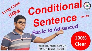 Conditional Sentence  Basic to Advanced বিস্তারিত  Long Class Series  BCS Primary Adm amp others [upl. by Gnolb]