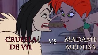 Cruella Devil VS Madame Medusa [upl. by Allisirp]