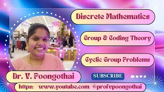 4 Cyclic Group Problems  Group Theory and Coding Theory  Discrete Mathematics [upl. by Glenn605]