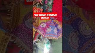 PRICE OF WEDDING DECORATION BEST QUALITY UMBRELLA COLOUR FRESH [upl. by Neils]