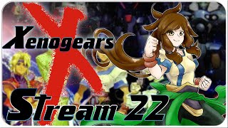 Vessels of the Soul  Xenogears Stream 22 [upl. by Neerom]