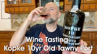 Wine Tasting  Kopke 10 Years Old Tawny Port [upl. by Mechling45]