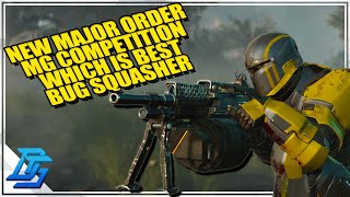 Helldivers 2 Gameplay  NEW MAJOR ORDERWHICH MG IS THE BEST FOR SQUASHING BUGS SUPER HELLDIVE [upl. by Ettennek]