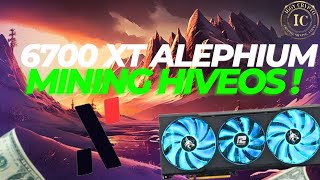 6700 XT Alephium Mining HiveOS [upl. by Nnahsal]