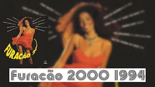 LP FURACÃO 2000 1994  completo [upl. by Aelgna472]