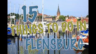 Top 15 Things To Do In Flensburg Germany [upl. by Bland412]