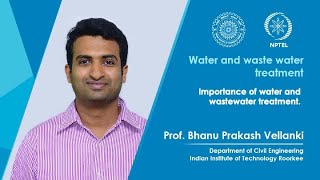 Lecture 01 Importance of water and wastewater treatment [upl. by Damalas]