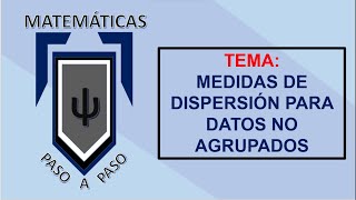 Medidas de dispersión para datos no agrupados [upl. by Yearwood]