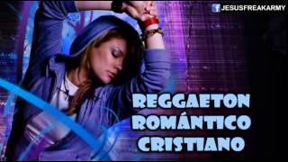 Nuevo Video 2014 Mix de Reggaeton Romantico Cristiano Remix Los Mejores Éxitos [upl. by Aieki]