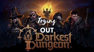 Trying Out  Darkest Dungeon II  No Commentary [upl. by Adnorahc]