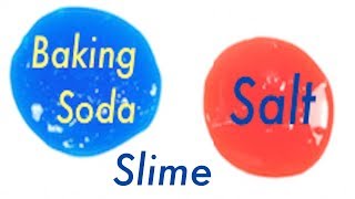 Salt Slime VS Baking Soda Slime [upl. by Notyalc157]