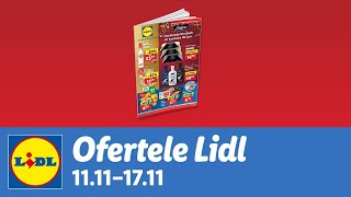 Ofertele saptamanii la Lidl • 11  17 Noiembrie 2024 [upl. by Ailimaj]