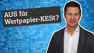 Wird WertpapierKESt abgeschafft FM Magnus Brunner sieht AUS für 2022 Wirklich [upl. by Tonry]